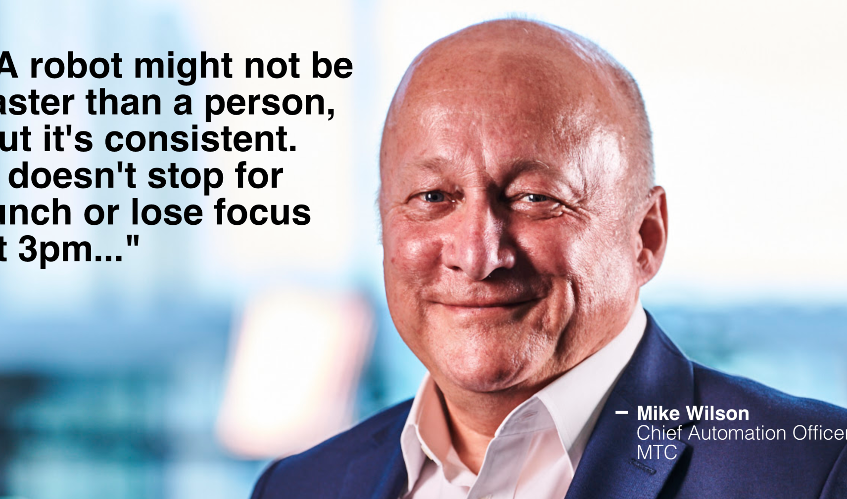 Mike Wilson, Chief Automation Officer, The Manufacturing Technology Centre