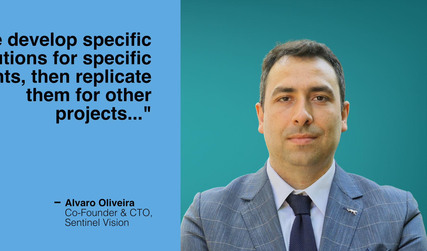 Alvaro Oliveira, Co-Founder and CTO at Sentinel Vision