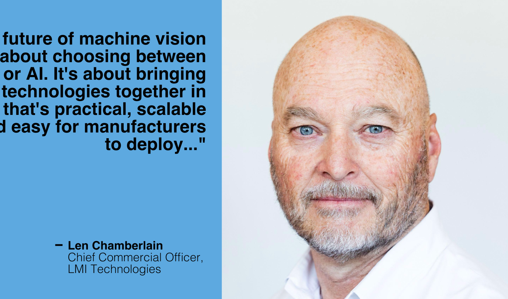 Len Chamberlain, CCO, LMI Technologies