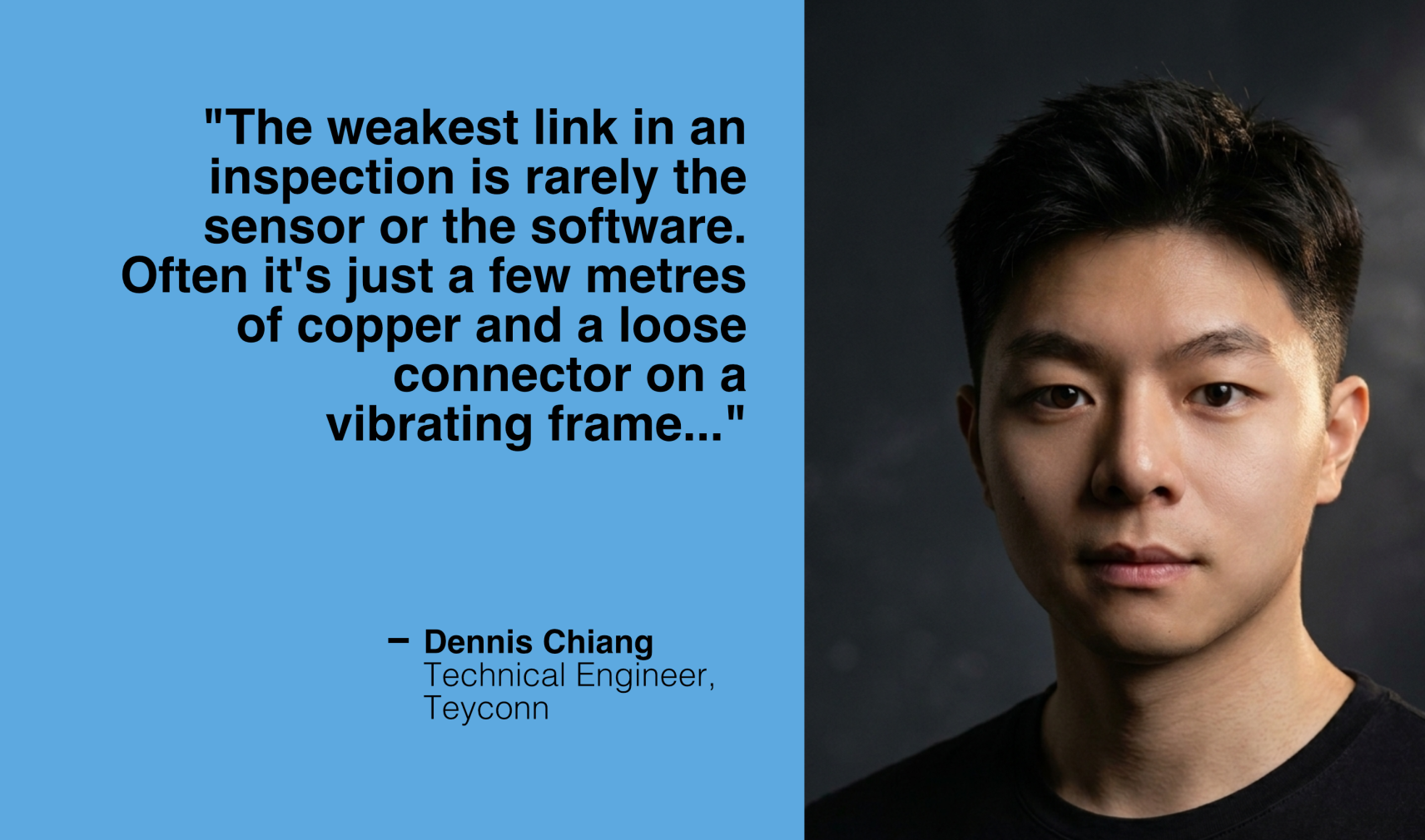 Dennis Chiang, Technical Engineer and Founder of Teyconn