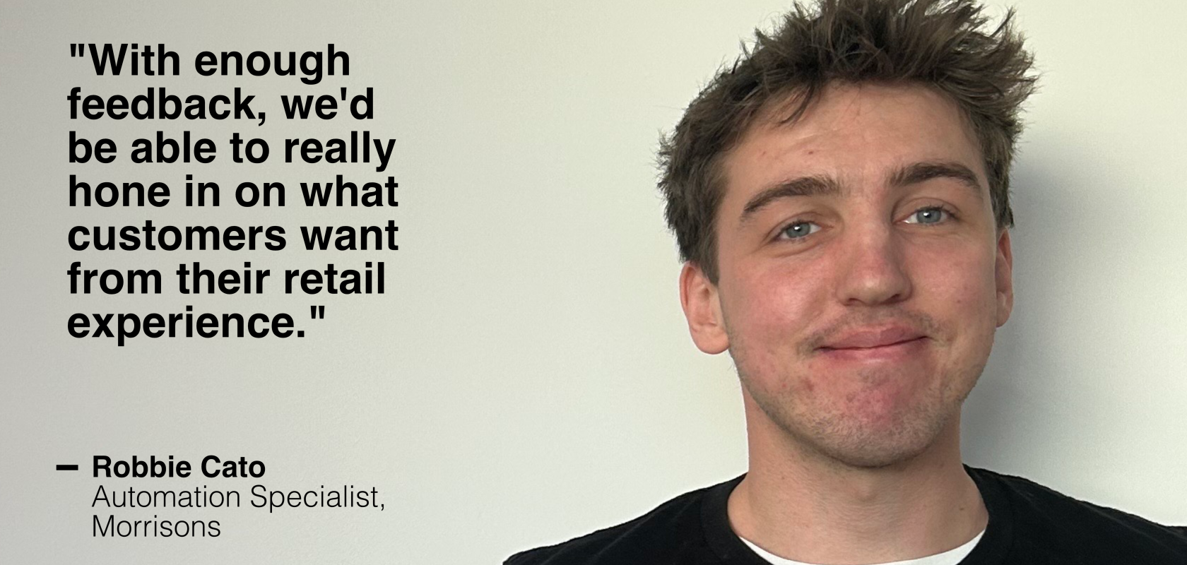 Robbie Cato. Morrisons. Automation