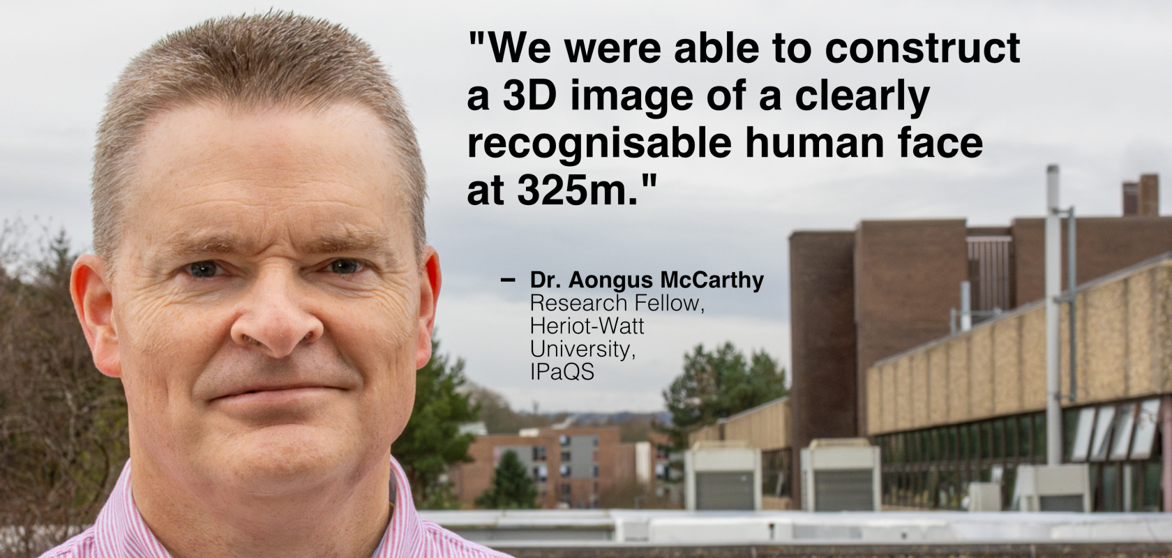Dr. Aongus McCarthy, lead author and research fellow at Heriot-Watt’s Institute of Photonics and Quantum Sciences (IPaQS)