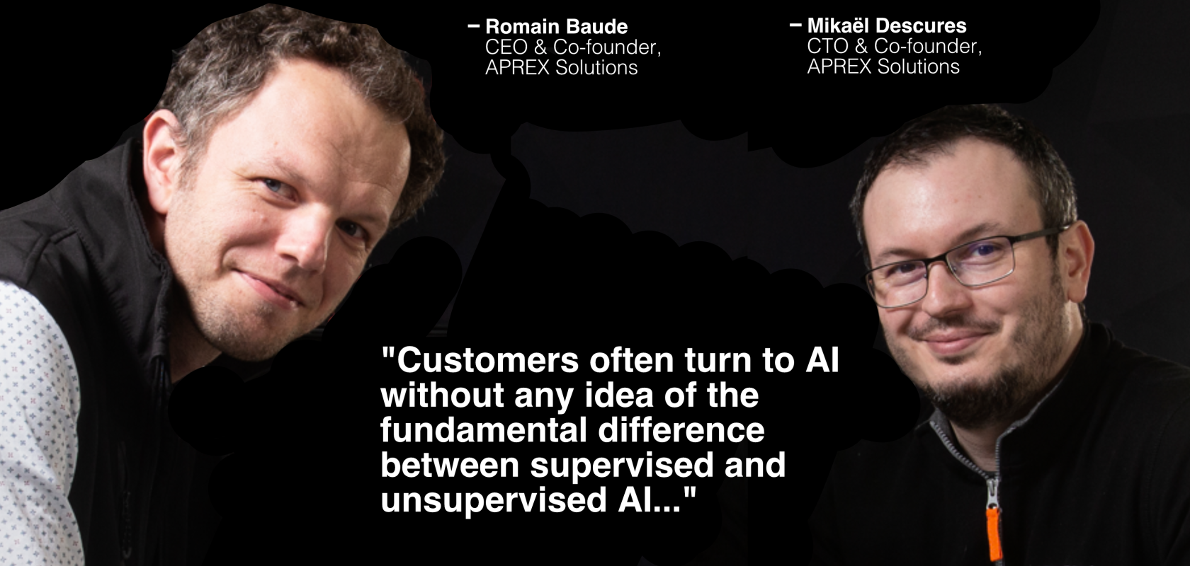 Romain Baude and Mikaël Desecures, CEO and CTO of APREX Solutions