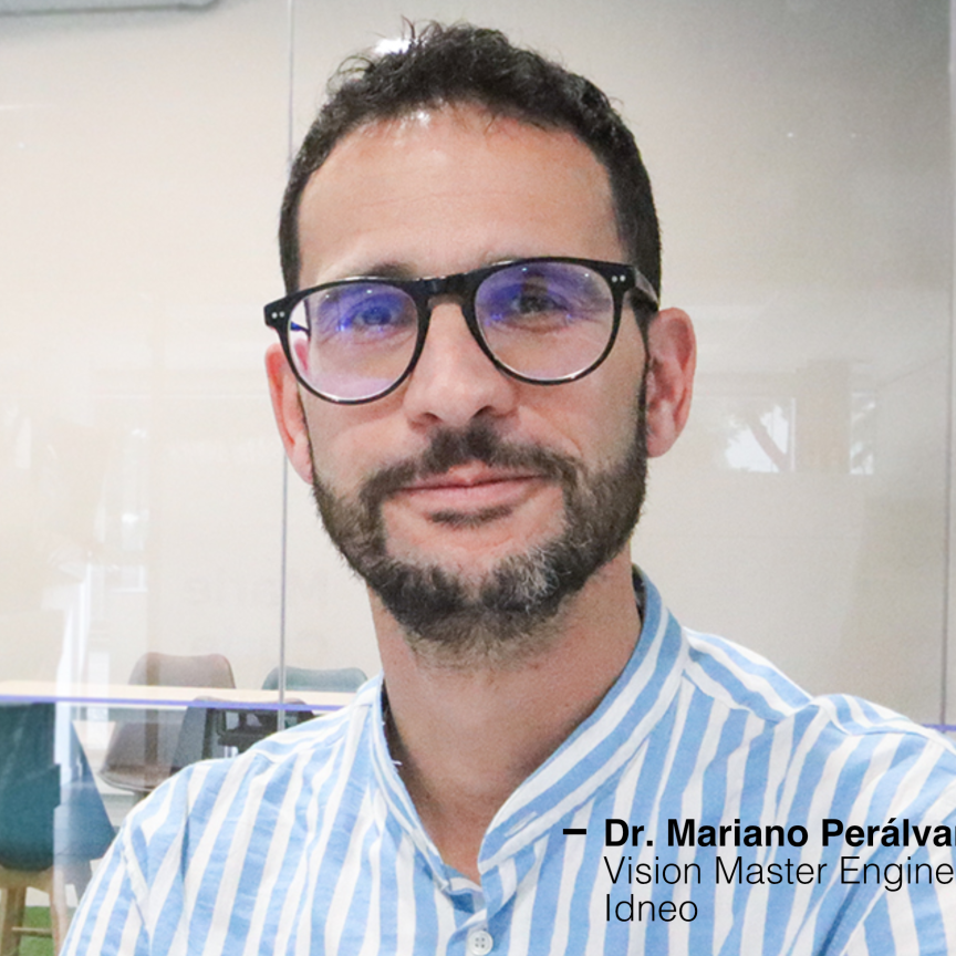 Dr. Mariano Perálvarez, Vision Master Engineer, Idneo